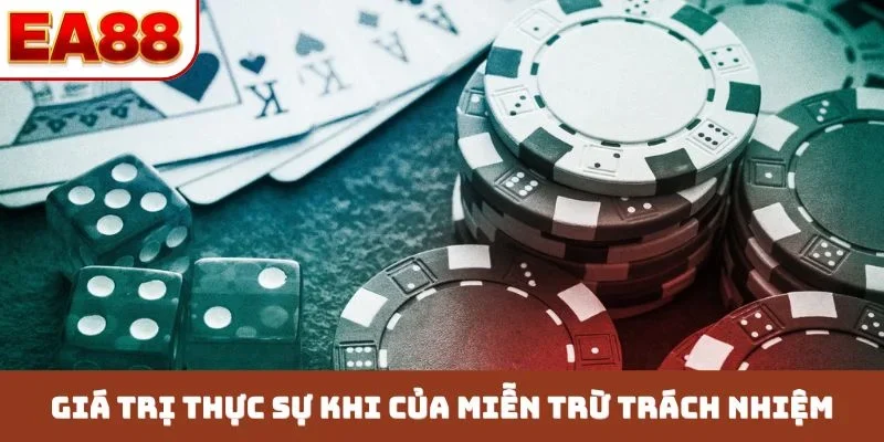 Giá trị thực sự khi của miễn trừ trách nhiệm