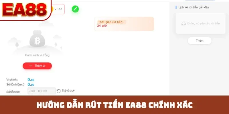 Hướng dẫn rút tiền EA88 chính xác