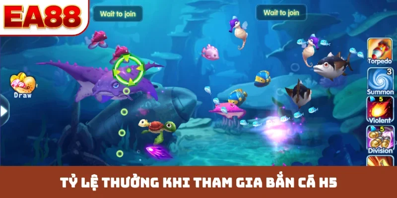 Tỷ lệ thưởng khi tham gia bắn cá H5